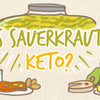 is_sauerkraut_keto_illustration