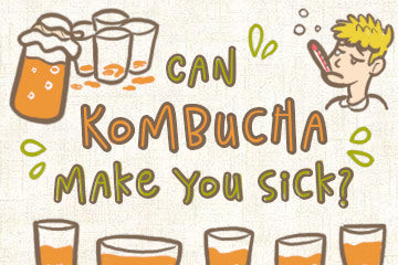 Can Kombucha Make You Sick? The Complete Guide