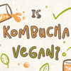 is_kombucha_vegan_infographic