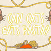 can_cats_eat_pasta_infograpghic