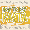 How To Dry Pasta
