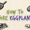 how_to_store_eggplant_illustration