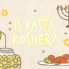 is_pasta_kosher_infographic