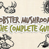 Lobster Mushrooms: The Complete Guide