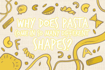 Why Does Pasta Come In Different Shapes?